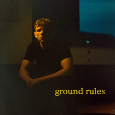 Ground Rules | Boomplay Music