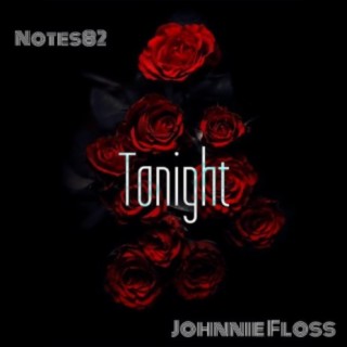Tonight (feat. Johnnie Floss)