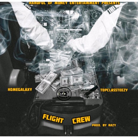 Flight Crew (feat. TopClassTeezy) | Boomplay Music