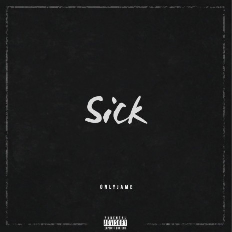 Sick | Boomplay Music