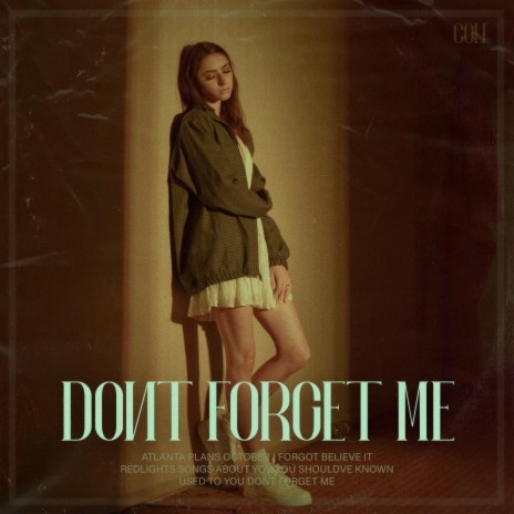 I Forgot | Boomplay Music