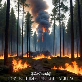 Forest Fire (The LoFi Album)