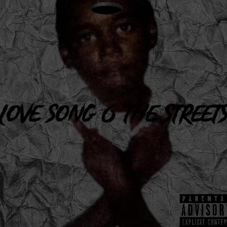 Love Song 6 The streets (rxchbeeezy) | Boomplay Music