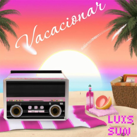 Vacacionar | Boomplay Music