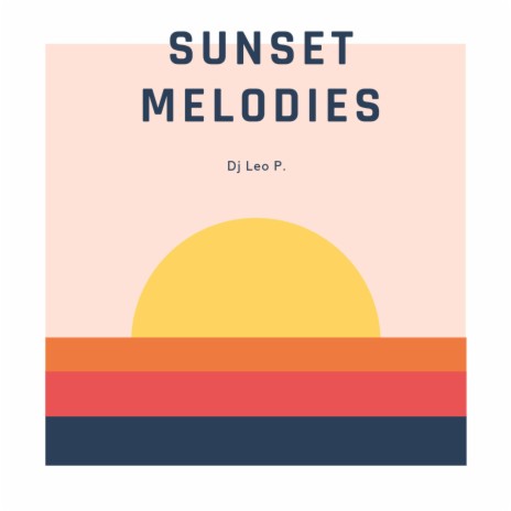 Sunset Melodies | Boomplay Music