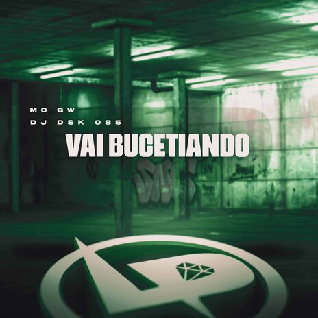 Vai Bucetiando ft. DJ dsk 085 | Boomplay Music