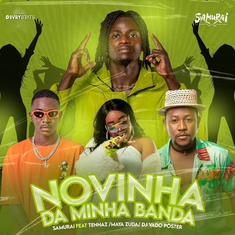 Novinha Da Minha Banda ft. Tennaz, Maya Zuda & Dj Vado Poster | Boomplay Music