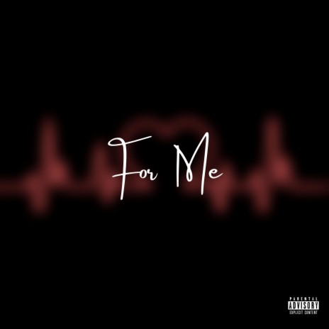 For Me | Boomplay Music