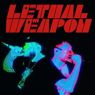 LETHAL WEAPON