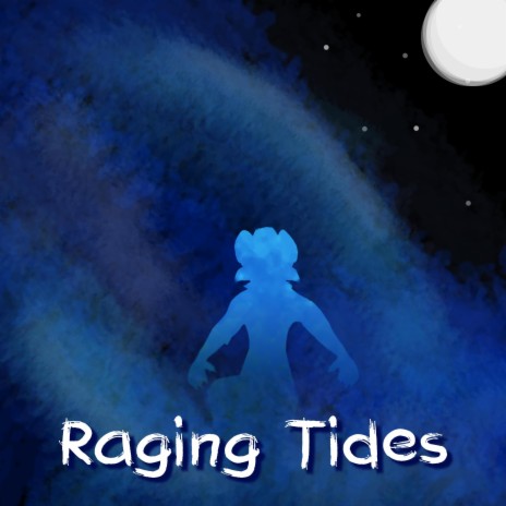 Raging Tides | Boomplay Music