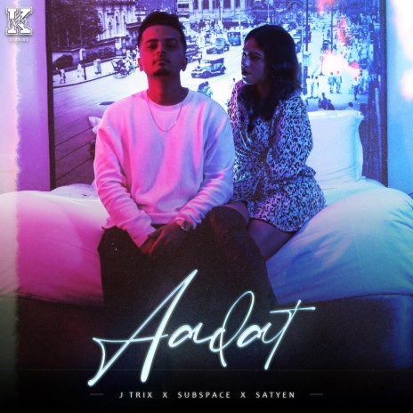 Aadat ft. SubSpace & Satyen | Boomplay Music