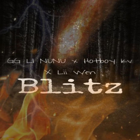 Blitz ft. GG LI NUNU & HotBoy Kv | Boomplay Music
