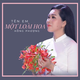 Tên Em Một Loài Hoa