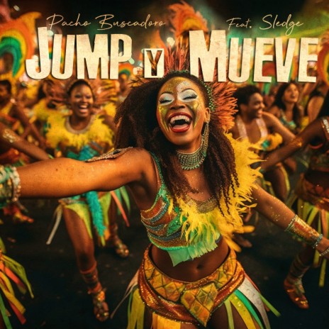 Jump Y Mueve ft. Sledge | Boomplay Music