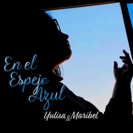 En el Espejo Azul | Boomplay Music