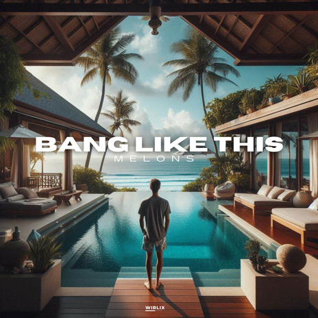 Bang Like This | Boomplay Music