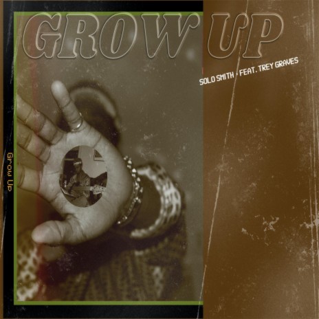 Grow Up ft. Trey Graves | Boomplay Music