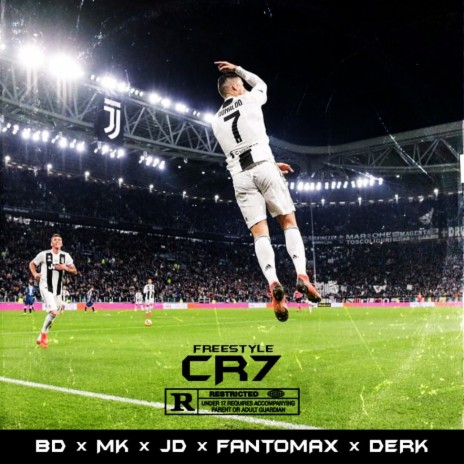 Freestyle Cr7 (feat. MK, JD, Fantomax & Derk) | Boomplay Music