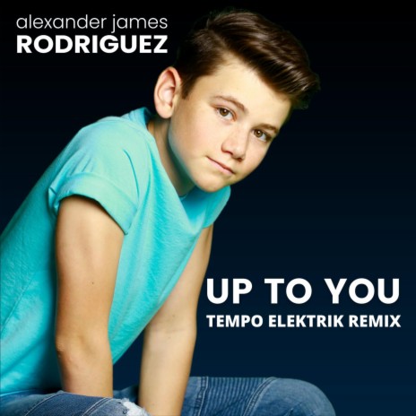 Up to You (Tempo Elektrik Remix) | Boomplay Music