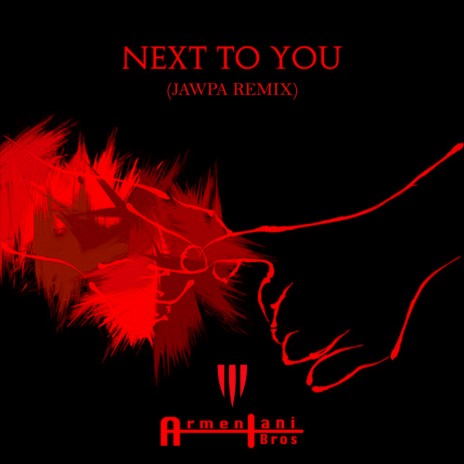 Next to You (Jawpa Remix) ft. Jawpa