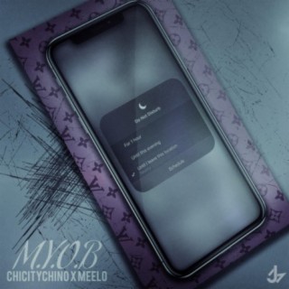 MYOB (feat. ChiCityChino & Mulisha)