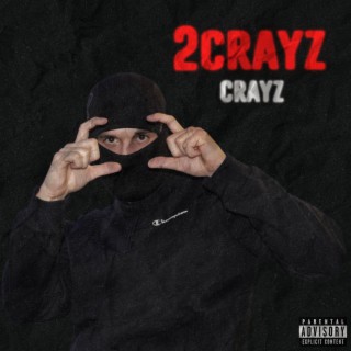 2 crayz (what else)