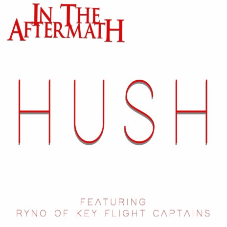 Hush (feat. Ryno) | Boomplay Music