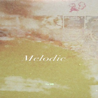 Melodic