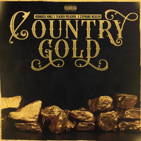 Country Gold ft. Teacher Preacher & Stephanie McAllen | Boomplay Music