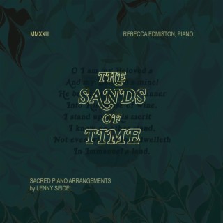 The Sands of Time: Sacred Piano Arrangements by Lenny Seidel, Vol. 2