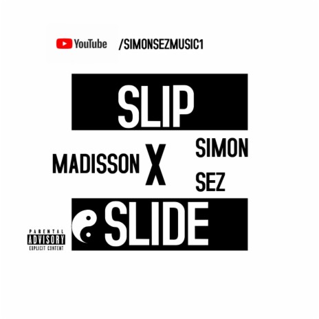 Slip N Slide (feat. Maddison) | Boomplay Music