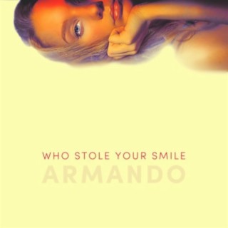 Who Stole Your Smile