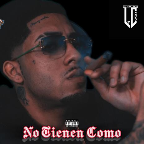 No Tienen Como | Boomplay Music