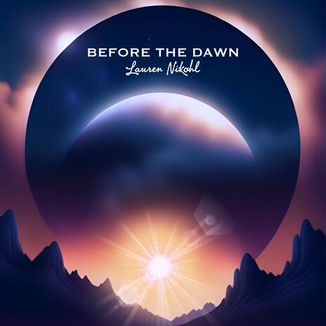 Before the Dawn | Boomplay Music