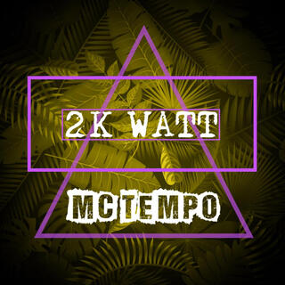 2K Watt (Instrumental)