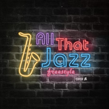 All That Jazz Freestyle