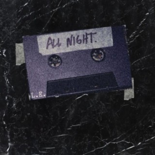 All Night (Aight, Aight)