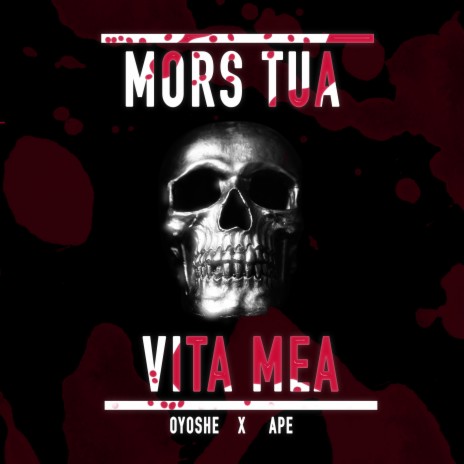 Mors Tua Vita Mea (feat. Ape) | Boomplay Music