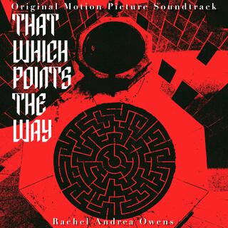 That Which Points The Way (Original Motion Picture Soundtrack)