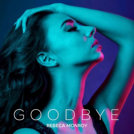 Goodbye | Boomplay Music