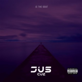 Jus' Cuz (Deluxe)