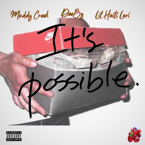 It's Possible ft. DooBy & Lari | Boomplay Music