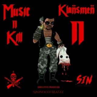 Music II Kill Klansmen II