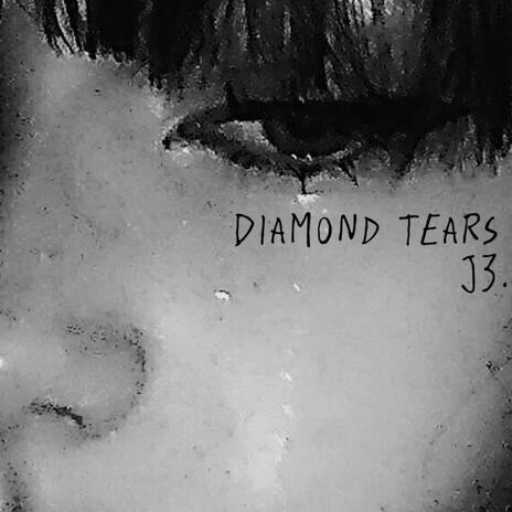 Diamond Tears | Boomplay Music