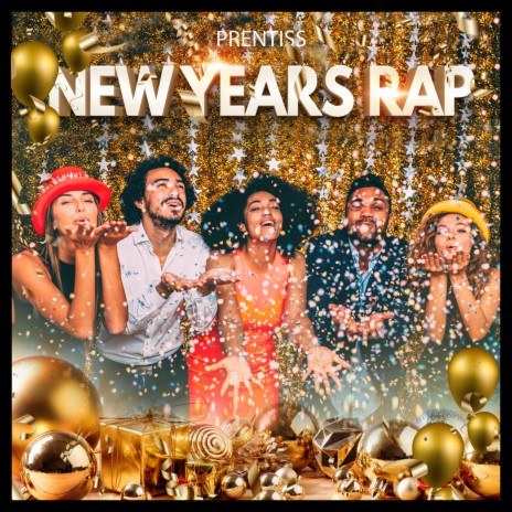 New Years Rap | Boomplay Music