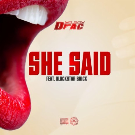 She Said ft. Blockstar Brick | Boomplay Music