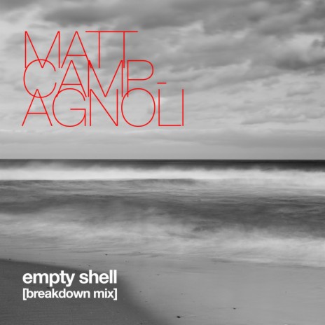 Empty Shell (Breakdown Mix) | Boomplay Music