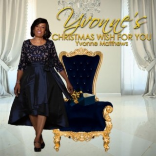 Yvonne's Christmas Wish for You