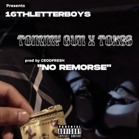 No Remorse ft. Tokes | Boomplay Music