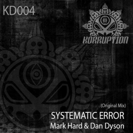 Systematic Error ft. Dan Dyson | Boomplay Music